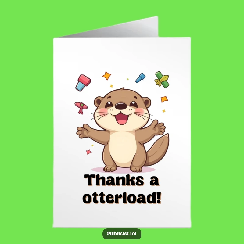 Free Printable Thank You Card: Otter's Grateful Juggling, Humorous Downloadable Appreciation